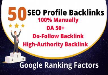 I will build 50 profile backlinks on high DA PR sites manually