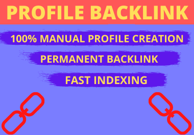 I will create 25 profile backlink manually in high authority site