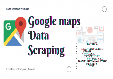 I will scrap data from Google Maps