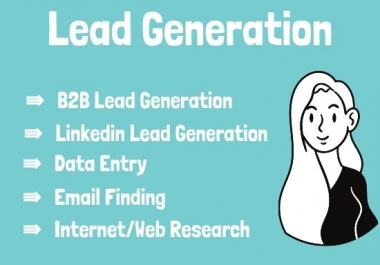 I'll do Lead Generation for your targeted niche