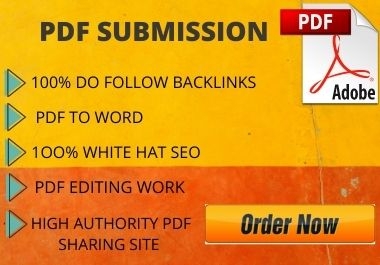25 PDF Submission on high authority low spam score website permanent backlinks