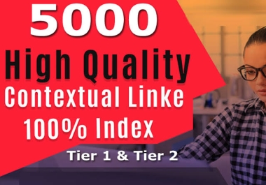 Increase your site High quality 5000 Contextual backlink To Rank