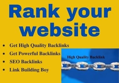 I will rank your website through high-quality SEO backlinks
