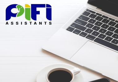 We are Pifi Assistants,  experienced VAs,  high quality at low cost
