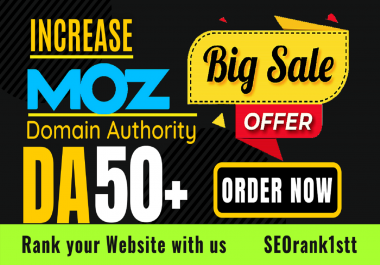 increase moz da domain authority 50 plus