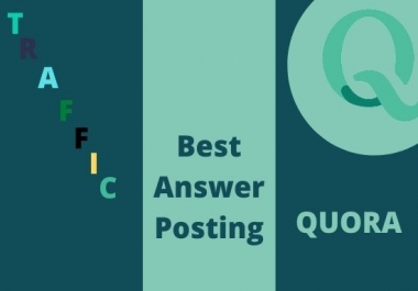 I will give you high position 30 Quora answer