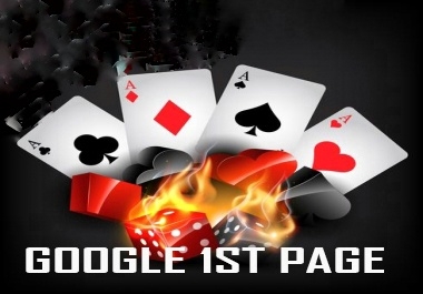 Rank Google 1st Page Get 300 DA 55+ casino gambling poker betting related sites