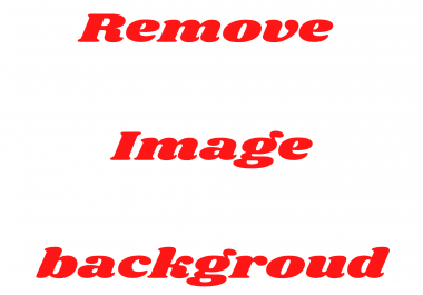 I will remove background from your image