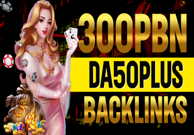 We do 300 Casino PBN Backlinks permanent homepage high DA