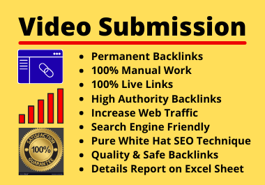 Live 60 Video Submissions on High Authority Video Sharing Site Manually Permanent Backlinks