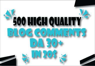 Rank Your Website With Da 40+ 500 Blog Comments