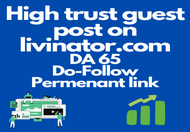publish a high trust guest post on livinator dot com da 66