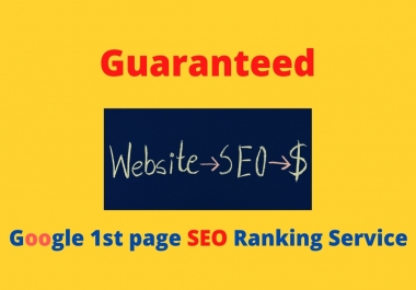 Guaranteed google 1st page SEO ranking service with 4 keywords