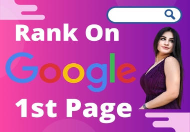 RANK your Site on Google First Page with with high quality SEO and backlink service