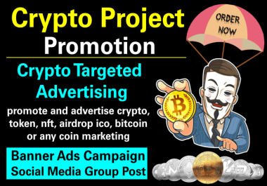 I will promote crypto, nft,  and crypto blockchain project marketing,  token promotion