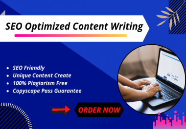 I will do 1500 words SEO Friendly Content Writing for Your Website & Blog