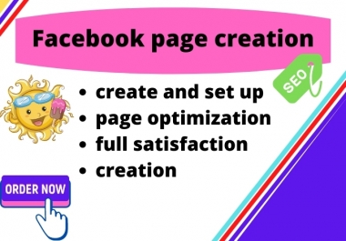 I will create set up facebook business page and page optimization