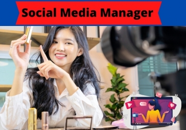 I will be your social media marketing manager for SMM