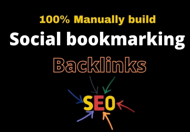 I will Manually build Top 100 Social Bookmarking on High DA / PA Sites
