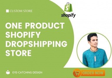 I will build one product shopify dropshipping store using oberlo