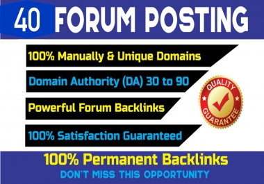 Provide 40 Manual Forums Posting Backlinks increase your website ranking