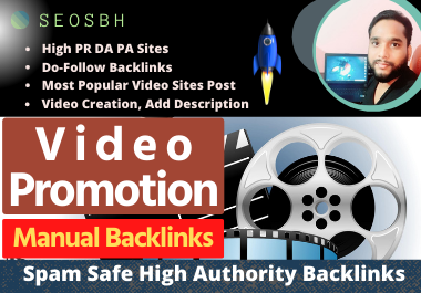 Do 50 Video Submission at Most Popular High Authority sites Manual Do Follow Permanent BackLinks