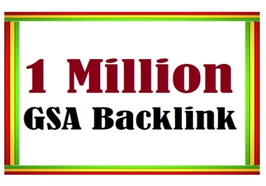 Provide 1 Million GSA Ser BackLinks for your any website Video Link