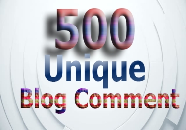 Build Manually Quality focused 500 unique domains Dofollow Blog comments on high DA backlinks