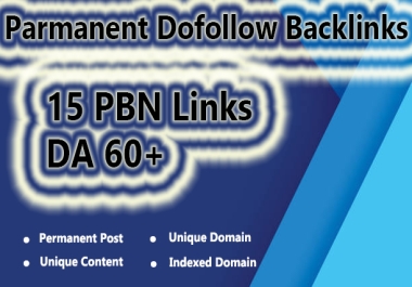 I will build 15 Permanent Dofollow PBN Backlinks Top Quality DA 60+ for ALL 60+ DA 100 SATISFACTION