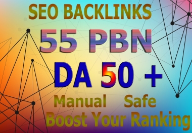 Build 55 Permanent DA 50+ Homepage PBN Dofollow Backlink TOP Google Rankings