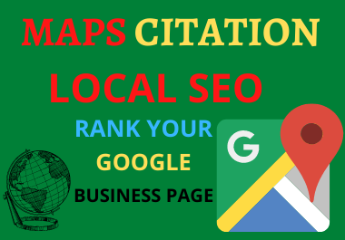 500 Google Maps Citations high quality manual work for local seo