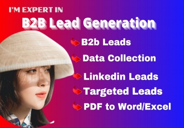 I will be your b2b lead generation