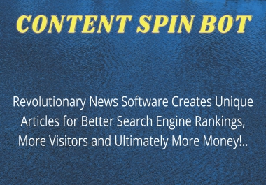 Content Spin Bot Revolutionary News Software Unique Article