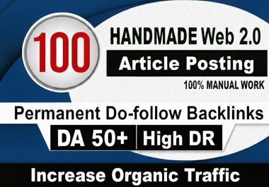 Skyrocket Your Rankings with 100 Manual Web 2.0 Dofollow Backlinks