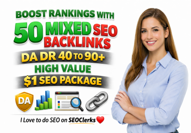 Boost Rankings with 50 Mixed SEO Backlinks High Quality SEO Package