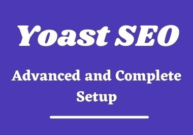 Yoast SEO Plugin Advanced Setup and Optimization for Index on Google