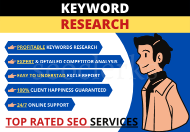 I will Provide Top Rated SEO Keyword Research & Expert Competitor Analysis