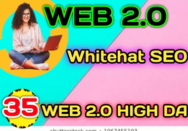I do 30 Web2.0 High DA Do-follow Backlinks permanent link building