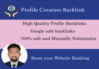 Profile Creation 100 backlinks within 3 days