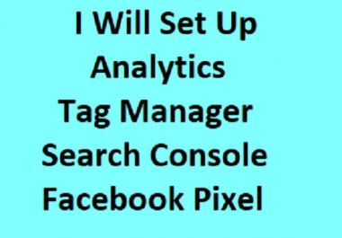 I will setup google analytics and tag manager 24 hour