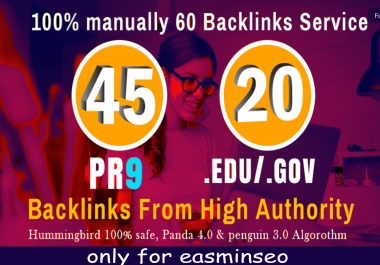 I will manually do 45 PR9 + 20 EDU/GOV Safe SEO High Pr Backlinks 2021 Best Results