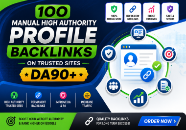 I Will Create 100 Manual High Authority Profile Backlinks on Trusted Sites