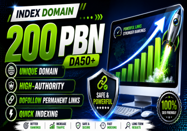 Get 200 High-Authority DA50+ PBN Dofollow Permanent Backlink Quick Indexing