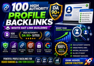 I Will Create 100 Manual High Authority Profile Backlinks on Trusted Sites