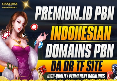 Make 20 Premium. id Indonesian Domain PBN DA DR TF Backlinks SEO Powerhouse