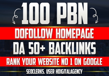 Make 100 Premium Homepage PBN DA 50 DR40+ Dofollow Backlinks SEO Powerhouse