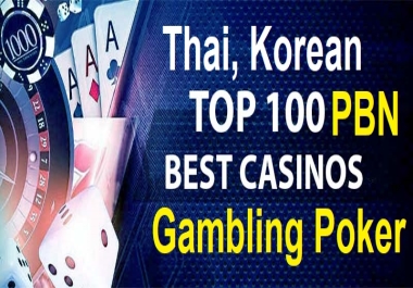 Thai,  Korean,  INDONESIAN Rank website 100 PBN Backlinks DA 50+ Casino Poker Gambling