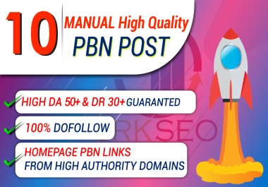 Boost your ranking with 10 Unique PBN Posts With High DA50 to DA80 Backlinks forever