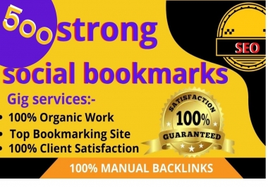 manually create high quality 500 dofollow bookmarking of social sites for ranking