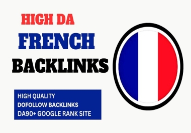 I will do high ranking 25 French High DA pr trust flow frence seo targeted backlinks